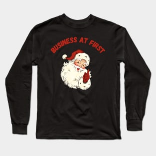 Funny Santa with Business Saying Long Sleeve T-Shirt